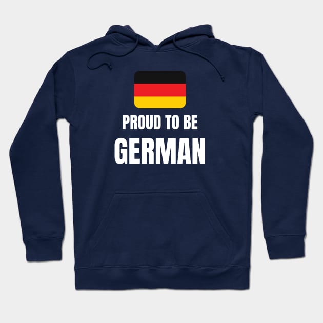 Proud to be German Hoodie by InspiredCreative